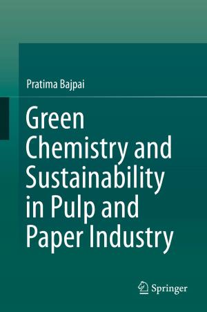 Cover of the book Green Chemistry and Sustainability in Pulp and Paper Industry by Jonathon D. Brown