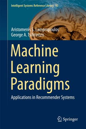 Cover of the book Machine Learning Paradigms by Genesis T. Yengoh, David Dent, Lennart Olsson, Anna E. Tengberg, Compton J. Tucker III