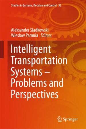 Cover of the book Intelligent Transportation Systems – Problems and Perspectives by Christian E. W. Steinberg