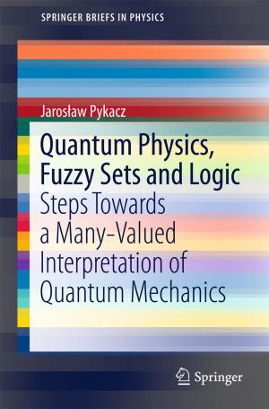 Cover of the book Quantum Physics, Fuzzy Sets and Logic by Sonja C. Grover
