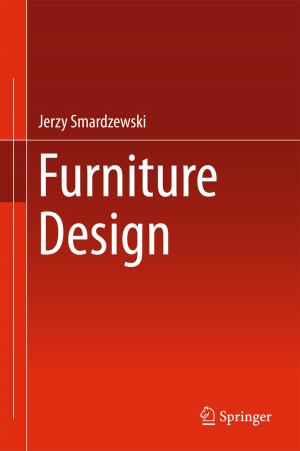 Cover of the book Furniture Design by Bahman Zohuri, Patrick McDaniel