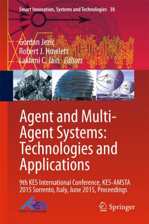 bigCover of the book Agent and Multi-Agent Systems: Technologies and Applications by 