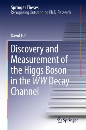 Cover of the book Discovery and Measurement of the Higgs Boson in the WW Decay Channel by 