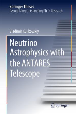 Cover of the book Neutrino Astrophysics with the ANTARES Telescope by Annika Steiber