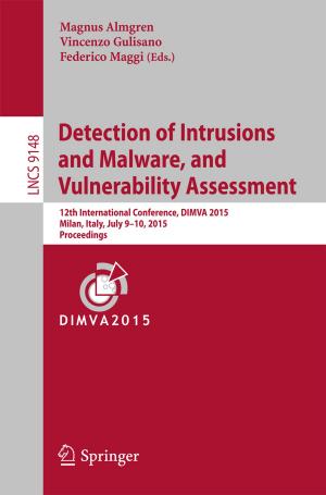 Cover of the book Detection of Intrusions and Malware, and Vulnerability Assessment by Noel Carboni