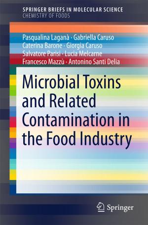 Cover of the book Microbial Toxins and Related Contamination in the Food Industry by Iasson Karafyllis, Miroslav Krstic