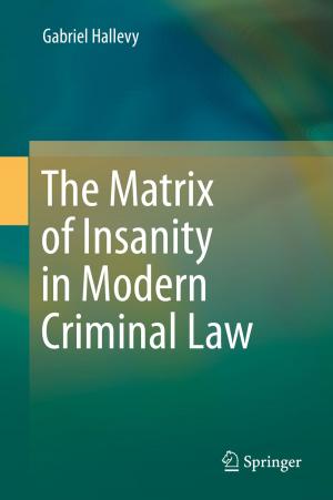 Book cover of The Matrix of Insanity in Modern Criminal Law