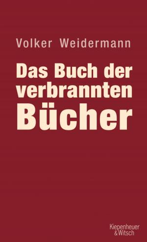 Cover of the book Das Buch der verbrannten Bücher by Sven Regener