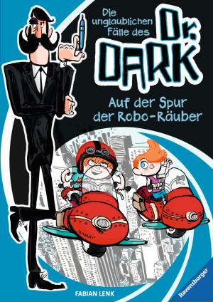 Cover of the book Auf der Spur der Robo-Räuber by Megan Miranda