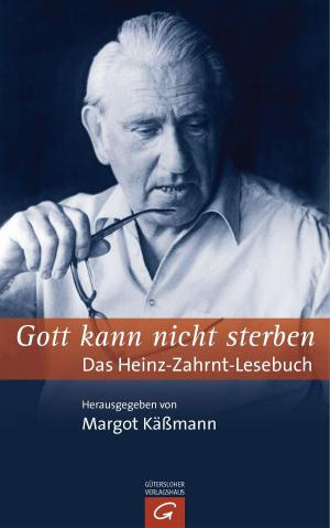 Cover of the book Gott kann nicht sterben by Jörg Zink