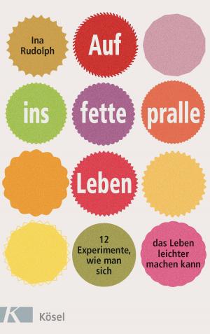 Cover of the book Auf ins fette, pralle Leben by Herbert Renz-Polster