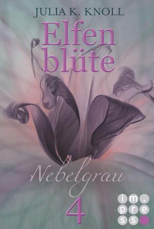Cover of the book Nebelgrau (Elfenblüte, Teil 4) by Irene Margil, Andreas Schlüter