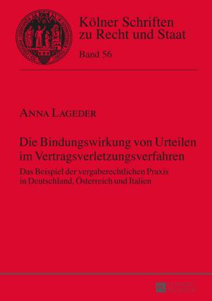 Cover of the book Die Bindungswirkung von Urteilen im Vertragsverletzungsverfahren by Tiziana Febronia Arena