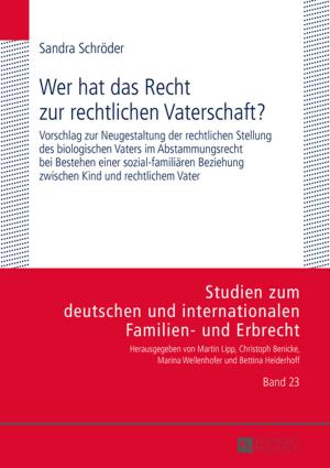 Cover of the book Wer hat das Recht zur rechtlichen Vaterschaft? by Karl-Fritz Daiber