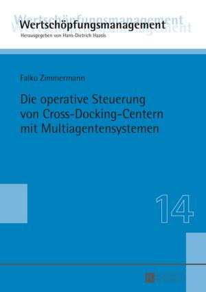 Cover of Die operative Steuerung von Cross-Docking-Centern mit Multiagentensystemen