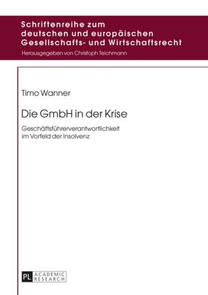 Cover of the book Die GmbH in der Krise by Agnieszka Rothert