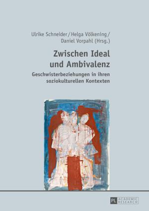 Cover of the book Zwischen Ideal und Ambivalenz by Mina Ioveva