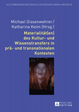 Cover of the book Materialitaet(en) des Kultur- und Wissenstransfers in prae- und transnationalen Kontexten by Klaus Geßner