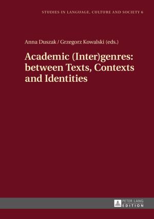 bigCover of the book Academic (Inter)genres: between Texts, Contexts and Identities by 