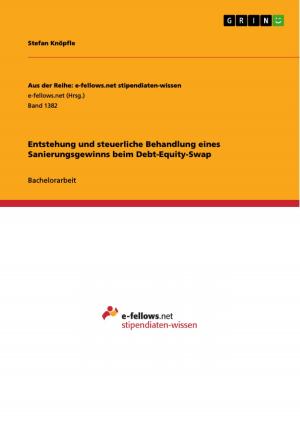 Cover of the book Entstehung und steuerliche Behandlung eines Sanierungsgewinns beim Debt-Equity-Swap by Milena Pollmanns