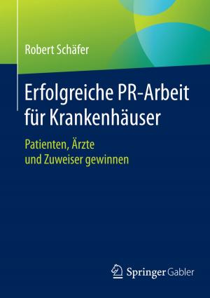 Cover of the book Erfolgreiche PR-Arbeit für Krankenhäuser by Bernd Heesen
