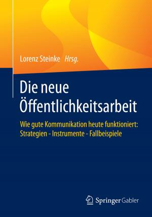 Cover of the book Die neue Öffentlichkeitsarbeit by SJ Springman