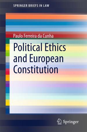 Cover of the book Political Ethics and European Constitution by Jati Sengupta