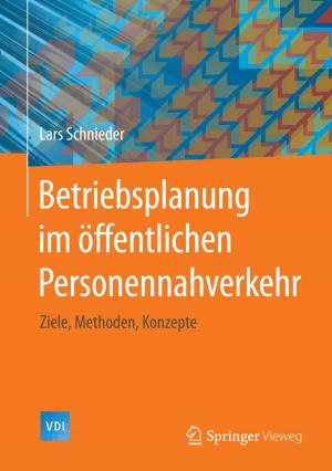 Cover of the book Betriebsplanung im öffentlichen Personennahverkehr by Quanxi Gao, Wei Zhang, Feilong Tian