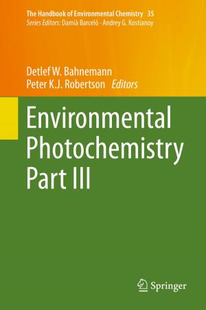 Cover of the book Environmental Photochemistry Part III by Nina Konopinski-Klein, Dagmar Seitz, Joanna Konopinski