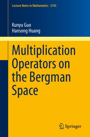 Cover of the book Multiplication Operators on the Bergman Space by Hagen Ott, Matthias V. Kopp, Lars Lange