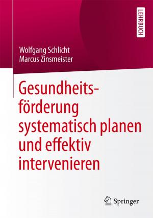 Cover of the book Gesundheitsförderung systematisch planen und effektiv intervenieren by Thomas Richter, Thomas Wick
