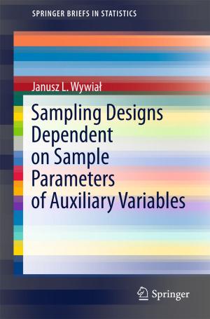 Cover of the book Sampling Designs Dependent on Sample Parameters of Auxiliary Variables by Martin Treiber, Arne Kesting
