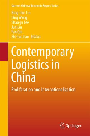 Cover of the book Contemporary Logistics in China by Jiang Wu, Yan Cao, Weiguo Pan, Weiping Pan