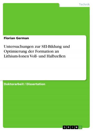 Cover of the book Untersuchungen zur SEI-Bildung und Optimierung der Formation an Lithium-Ionen Voll- und Halbzellen by Andreas Kiontke