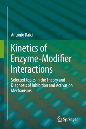 Cover of the book Kinetics of Enzyme-Modifier Interactions by R.W. Schlesinger, S. Hotta