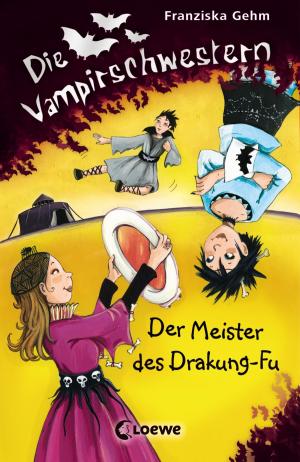 Cover of the book Die Vampirschwestern 7 - Der Meister des Drakung-Fu by Sonja Kaiblinger