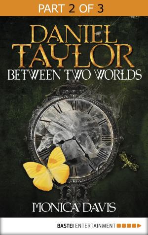 Cover of the book Daniel Taylor between Two Worlds by July Cullen