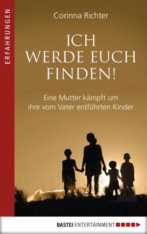 Cover of the book Ich werde euch finden! by Stefan Frank