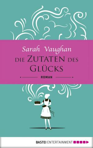 Cover of the book Die Zutaten des Glücks by Jana Paradigi