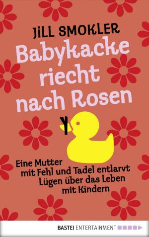 bigCover of the book Babykacke riecht nach Rosen by 
