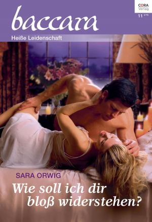Cover of the book Wie soll ich dir bloß widerstehen ... by Anna DePalo