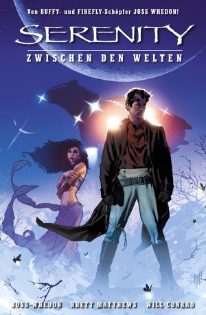 Cover of the book Serenity - Zwischen den Welten, Band 1: Bessere Zeiten by Karl Olsberg