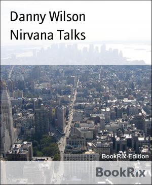 Cover of the book Nirvana Talks by Sam Steel