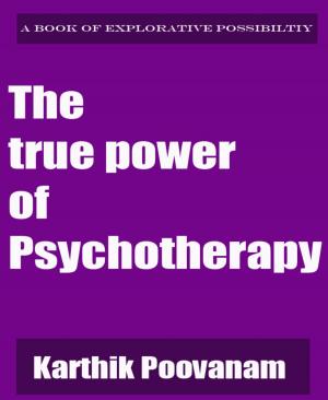 Cover of the book The true power of Psychotherapy by Willis Boyd Allen