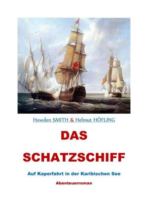 Cover of the book Das Schatzschiff – Auf Kaperfahrt in der Karibischen See by Alessandro Dallmann