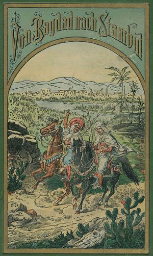 Cover of the book Von Bagdad nach Stambul by Attila Hildmann