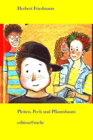 Cover of the book Pleiten, Pech und Pflaumbaum by Andre Le Bierre