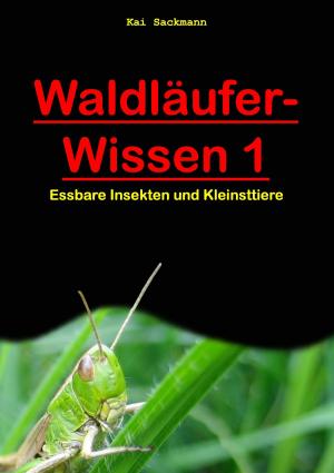 Cover of the book Waldläufer-Wissen 1 by Reinhard Scheerer