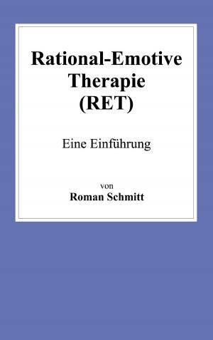 Cover of the book Rational-Emotive Therapie (RET) by Jürgen H. Schmidt