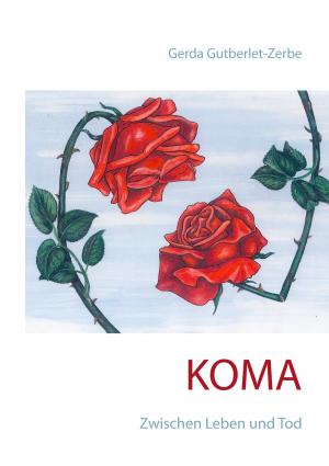 Cover of the book Koma by Nicole Klingelhöfer Grün